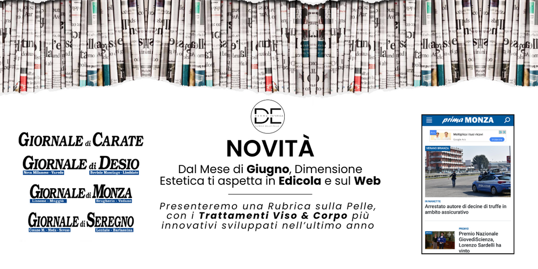📰 La nostra bellezza su Prima Monza: nasce la rubrica ufficiale di Dimensione Estetica